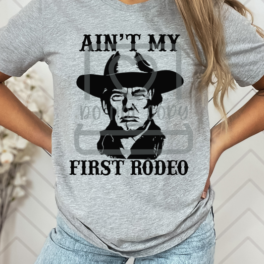 Aint my first Rodeo